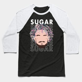 sugar sean to the show Baseball T-Shirt